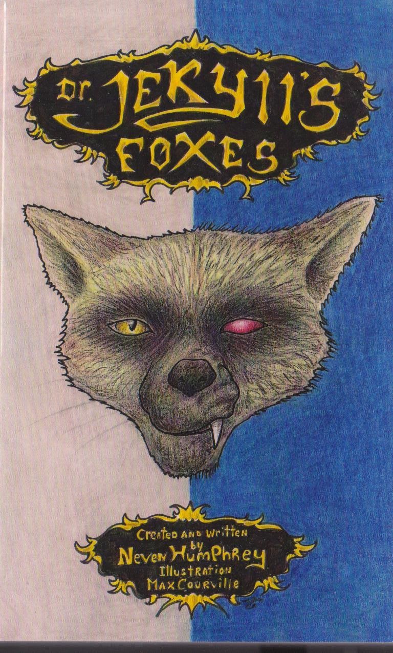 Dr. Jekyll's Foxes