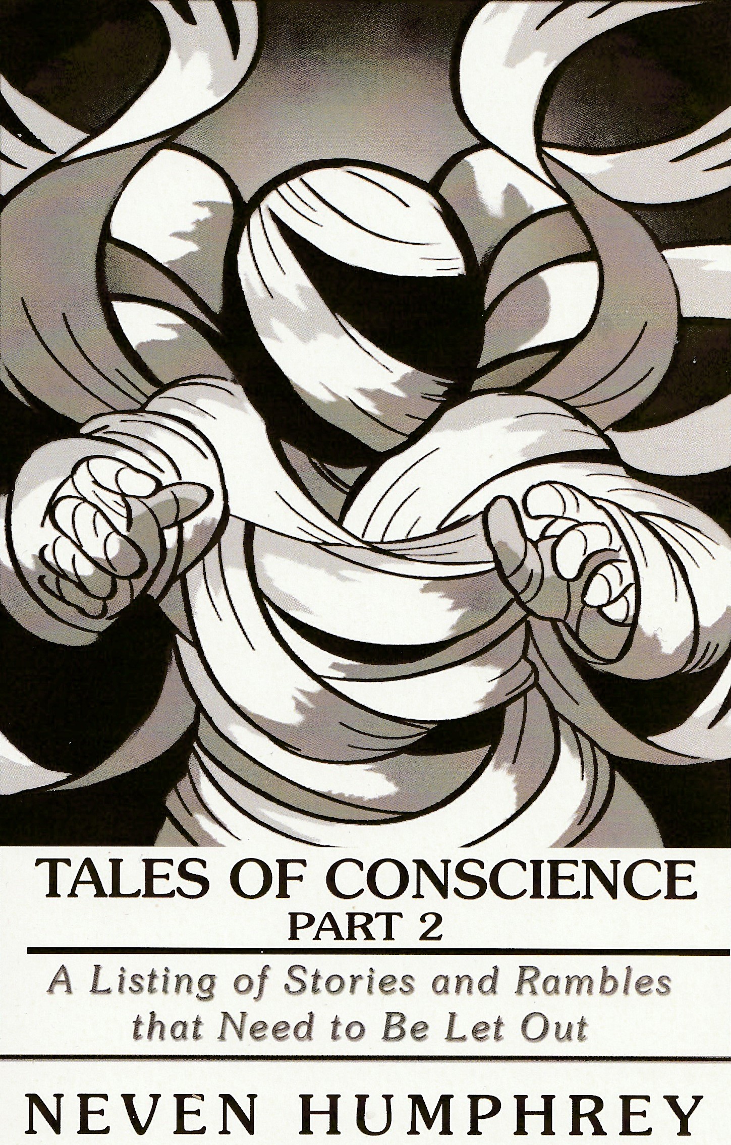 Tales of Conscience: Part 2
